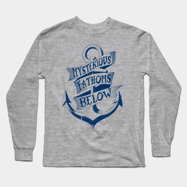 Fathoms Below Long Sleeve T-Shirt by tannerrampton